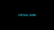 2012级数字媒体艺术（数字影视特效方向）毕业作品：Virtual Game